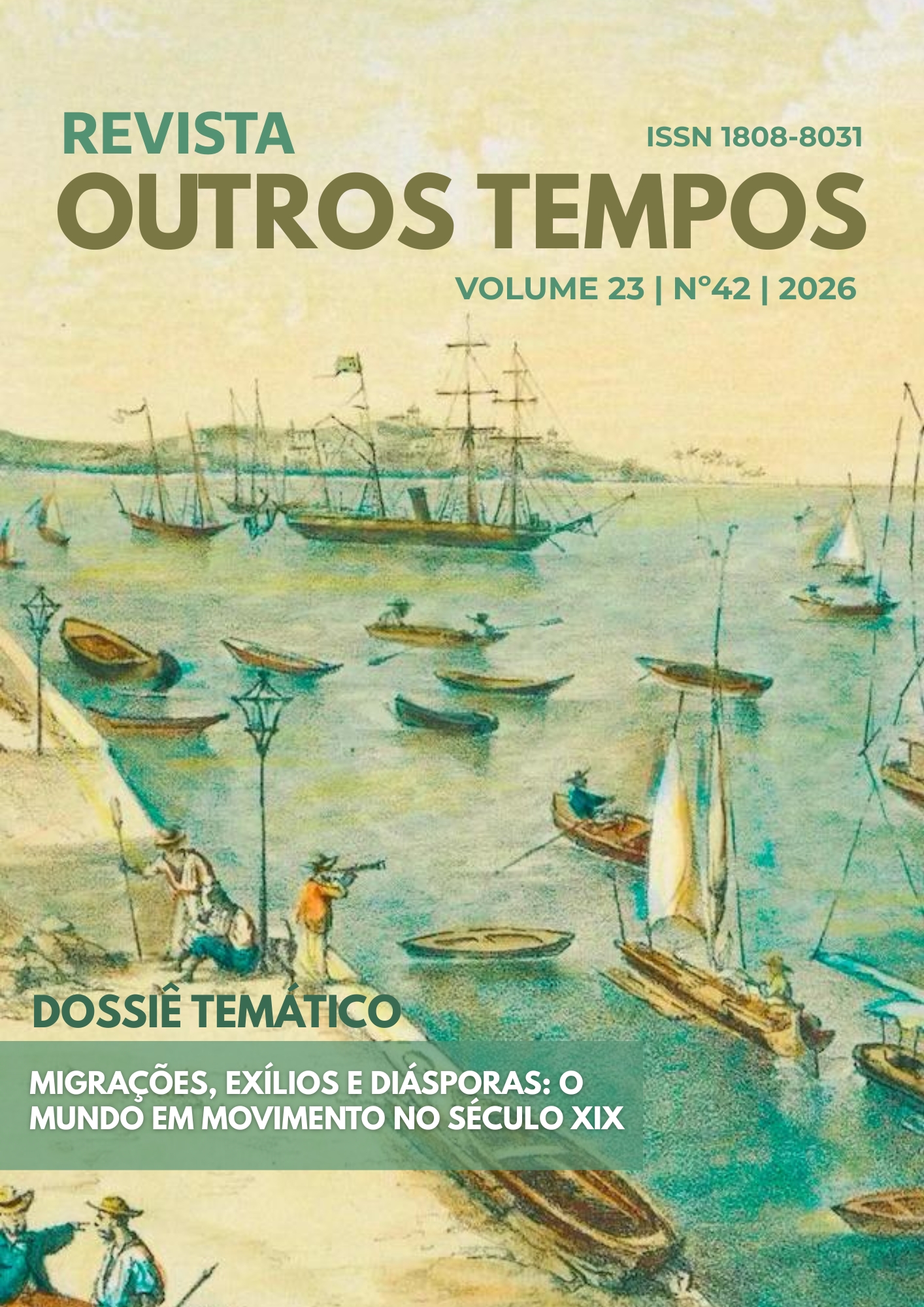 Dossiê Migrações, exílios e diásporas: o mundo em movimento no século XIX da Revista Outros Tempos.